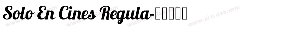 Solo En Cines Regula字体转换